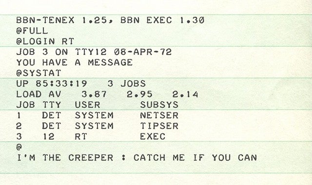 Screenshot of an early ARPANET printing the message "I'M THE CREEPER: CATCH ME IF YOU CAN." 