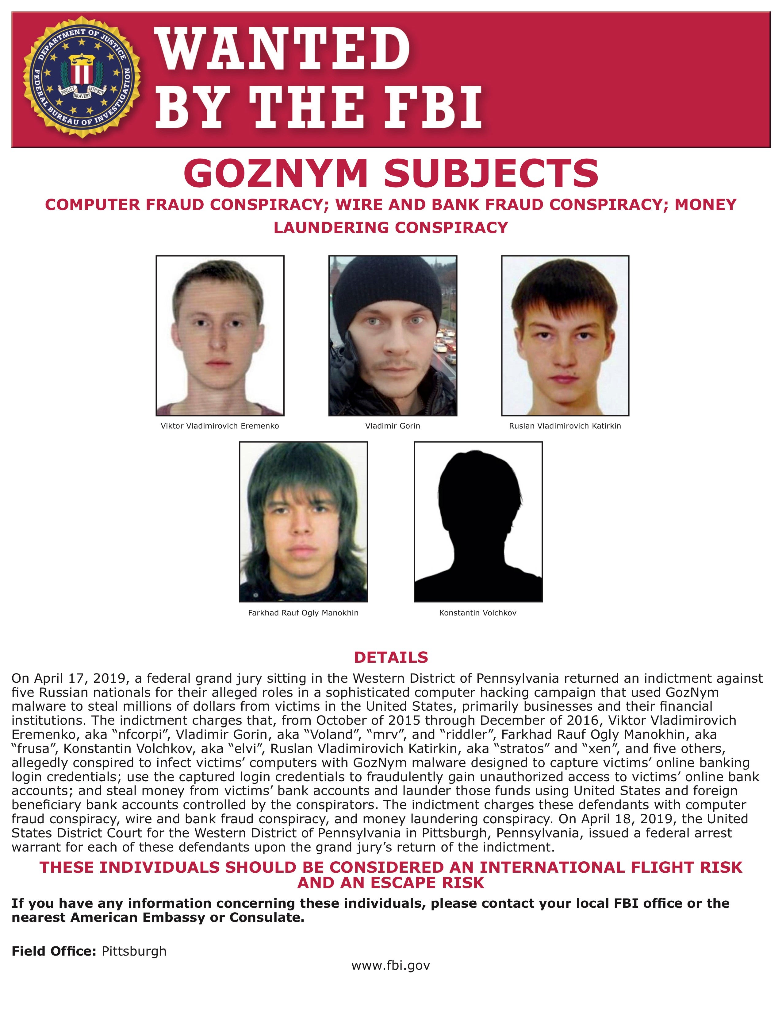 GOZNYM SUBJECTS COMPUTER FRAUD CONSPIRACY; WIRE AND BANK FRAUD CONSPIRACY; MONEY LAUNDERING CONSPIRACY