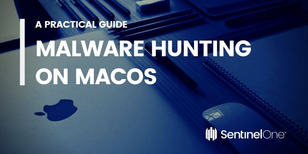 image of malware hunting on macos