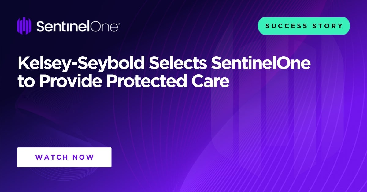 Kelsey-Seybold Selects SentinelOne to Provide Protected Care - SentinelOne