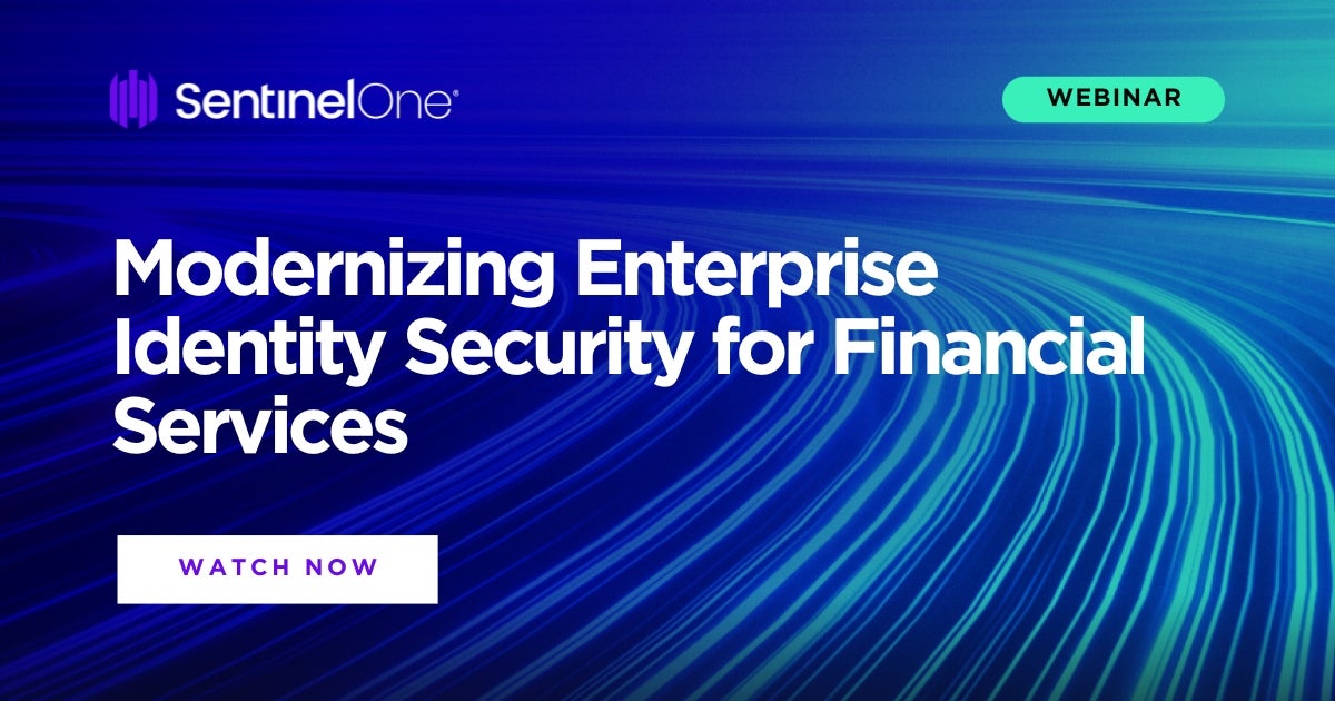 Modernizing Enterprise Identity Security for Financial Services