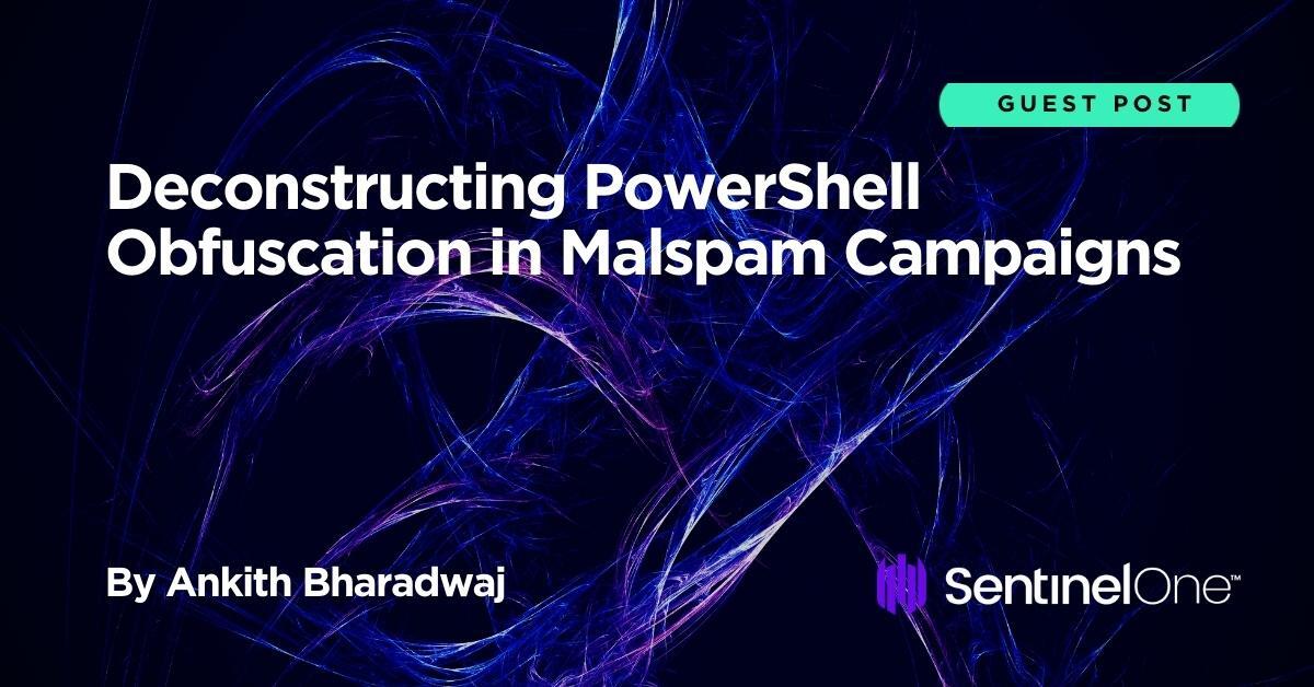 Deconstructing PowerShell Obfuscation in Malspam Campaigns - SentinelOne