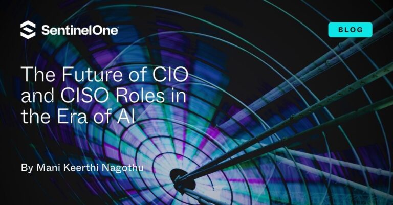 The Future of CIO and CISO Roles in the Era of AI