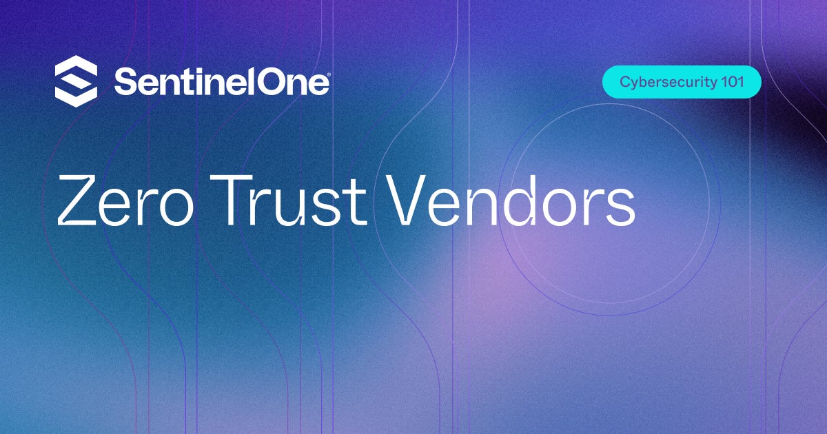 10 Zero Trust Vendors in 2025