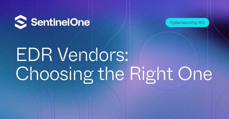 EDR Vendors - Featured Image | SentinelOne