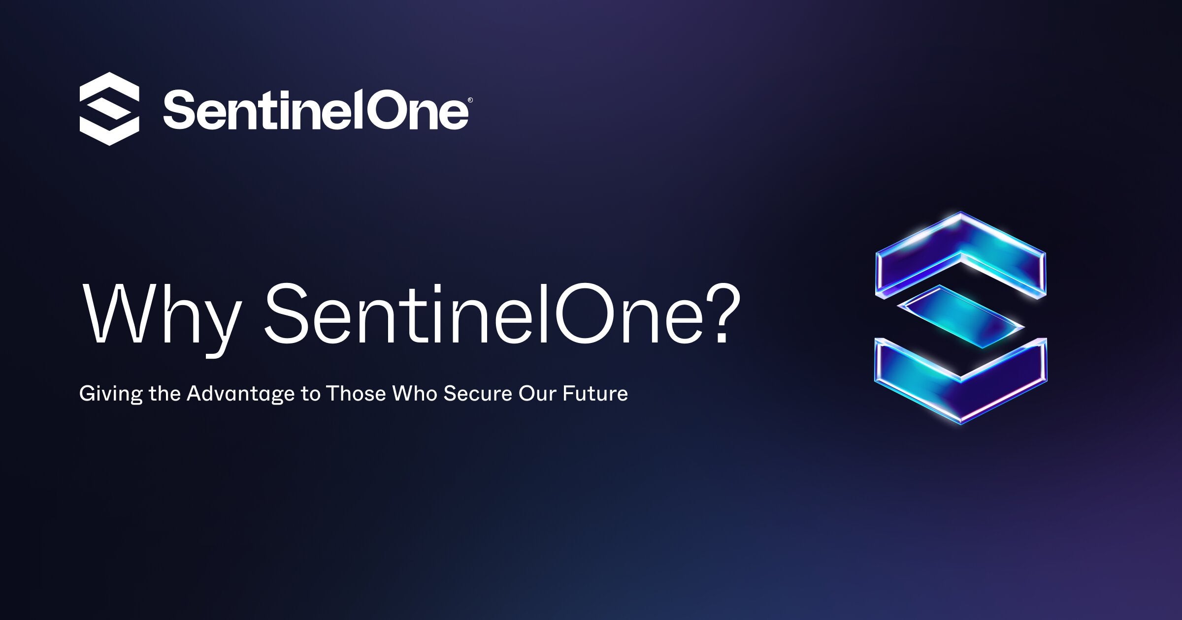 Setinelone Why Choose SentinelOne: Next-Gen Autonomous Cybersecurity